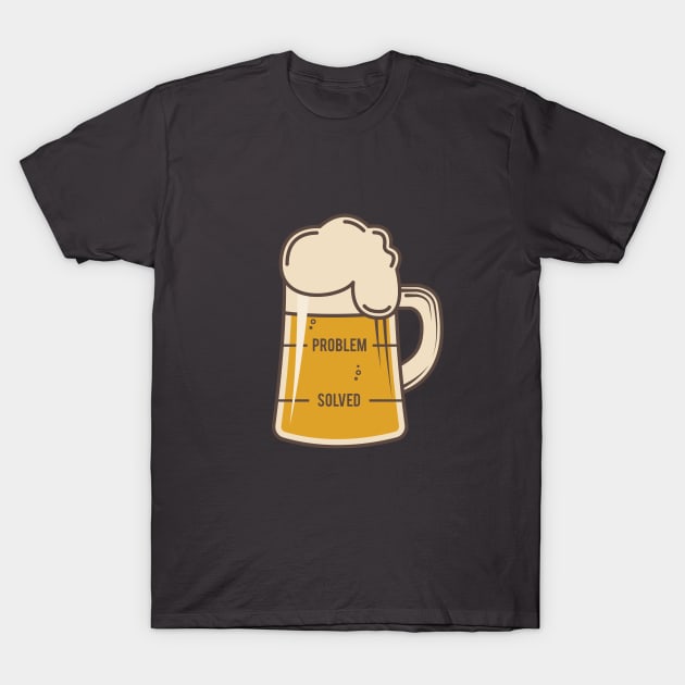 Beer Problem Solved T-Shirt by Printadorable